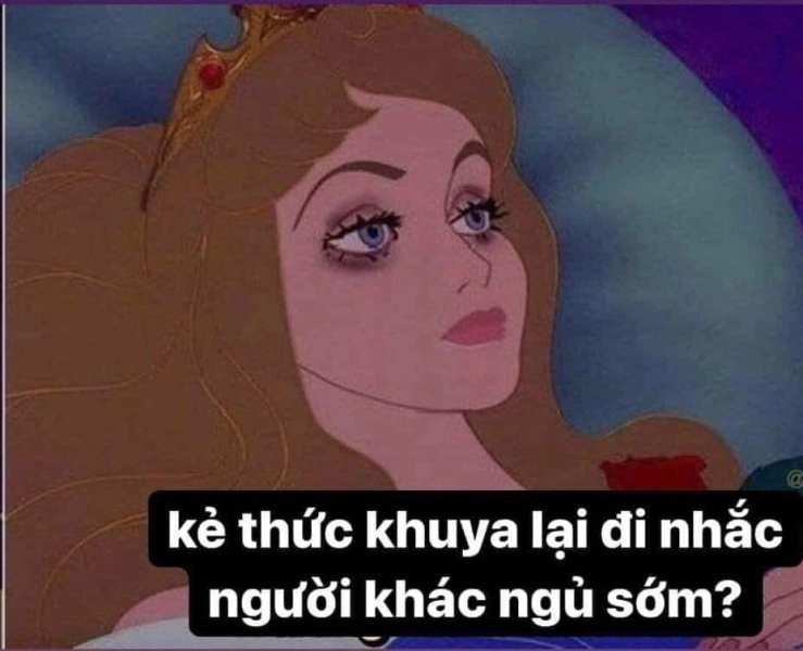 Meme cay cú không ngủ được siêu lầy lội.