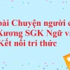 Phân tích Chuyện người con gái Nam Xương: Vẻ đẹp bi kịch và giá trị nhân văn