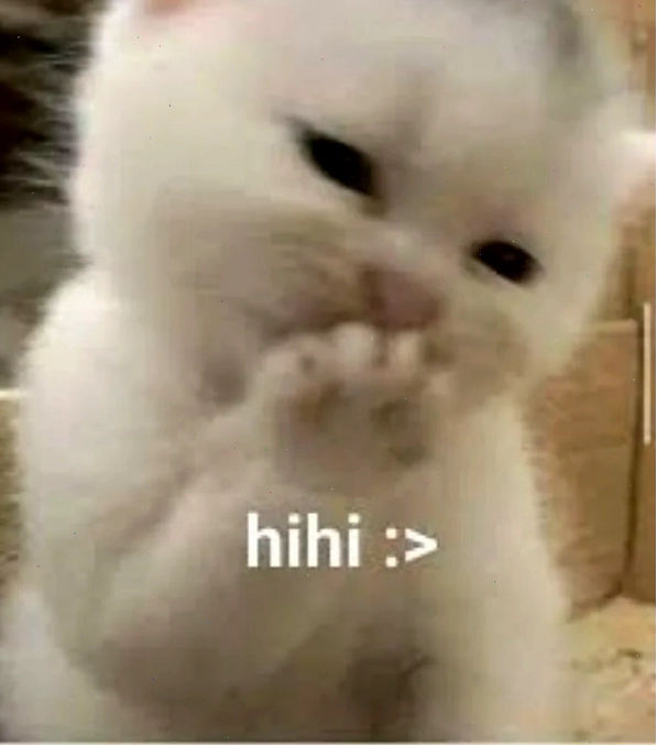 Hihi meme dễ thương