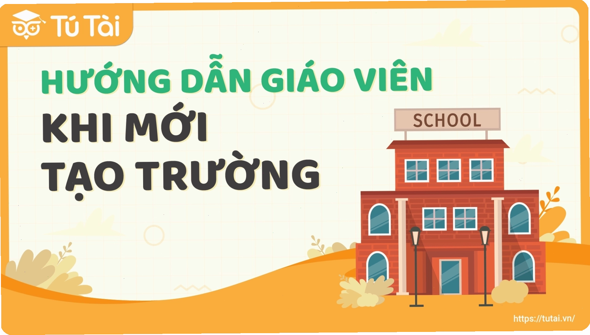 Hướng dẫn khởi tạo cho trường mới