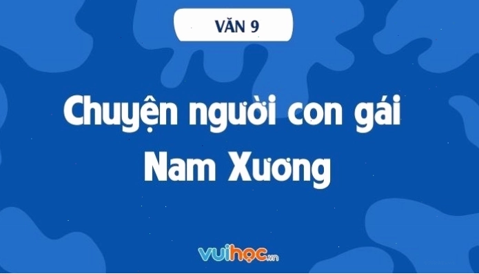 Soạn bài Chuyện người con gái Nam Xương lớp 9