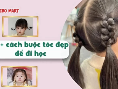 Gợi ý các kiểu buộc tóc xinh xắn cho bé gái 10 tuổi và bé gái nhỏ