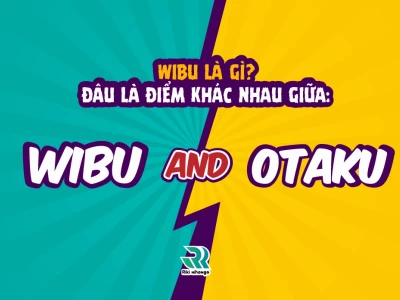 Wibu là gì? Giải mã thuật ngữ và những điều cần biết trong cộng đồng anime